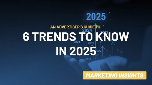 Advertising Trend for 2025