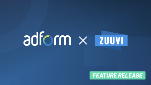 Adform x Zuuvi