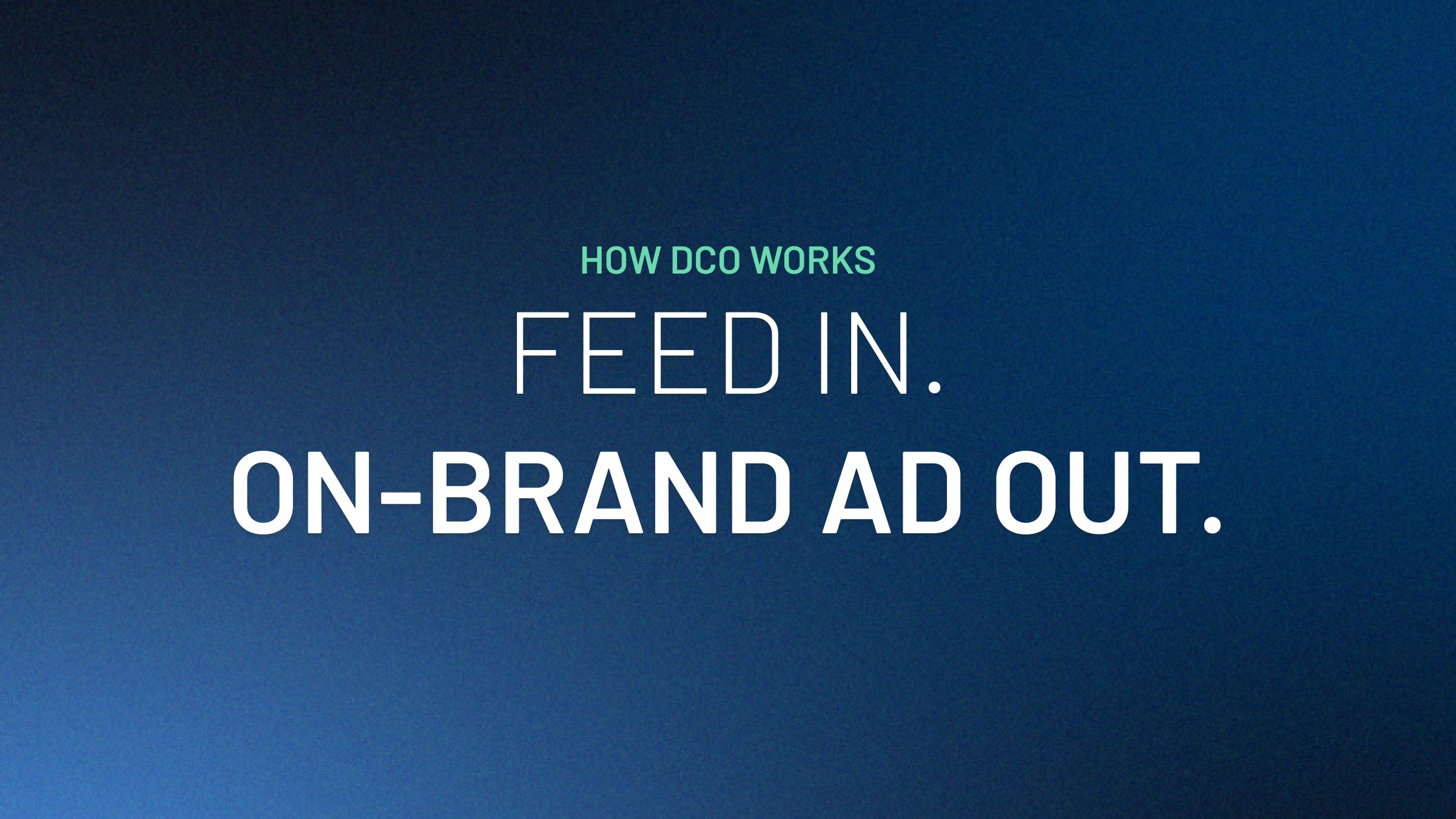How Dynamic Creative Optimization Actually Works (and Where It Breaks)