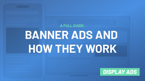 Banner Ads and How They Work