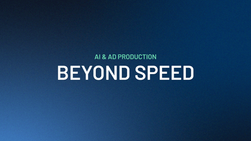 How Does AI Speed Up Ad Production?